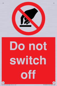 Do not switch off 
